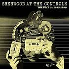 Artister Sherwood At The Controls 1985-1990 LP