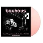 Bauhaus Live At Tiffany's, Glasgow 1983 FM Broadcast Limited Edition LP