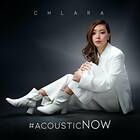 Chlara #Acousticnow LP