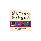 Altered Images Years CD