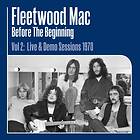 Fleetwood Mac Before The Vol 2: Live & Demo Sessions 1970 LP