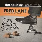 Fred Lane - Car Radio Jerome LP