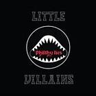 Little Villains Philthy Lies Limited Edition LP