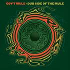 Govt Mule Dub Side Of The LP