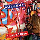 Andy Ellison Cluster Bombs LP