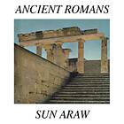 Sun Araw Ancient Romans LP