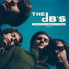 The dB's I Thought You Wanted To Know 1978-1981 Limited Edition LP