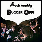 Stack Waddy Bugger LP