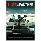Tiger and Panther: Combat Missions on the Front