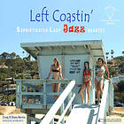 Sophisticated Lady Jazz Quartet Left Coastin LP