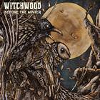 Witchwood Before The Winter LP