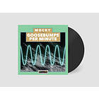 Mocky Goosebumps Per Minute Vol. 1 LP