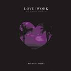 Songs: Ohia Love & Work: The Lioness Sessions LP