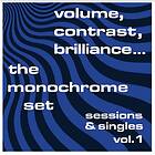 The Monochrome Set Volume, , Brilliance Sessions & Singles Vol 1 LP