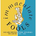 Immaculate Fools Searching For Sparks:Albums 1985-1996 CD