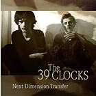 The 39 Clocks Dimension Transfer CD