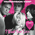 Transvision Vamp I Want Your LP