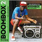 Hip Hop Boombox 2: Early Independent Hop, Electro And Disco Rap 1979-83 LP