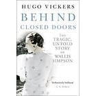 Hugo Vickers: Behind Closed Doors