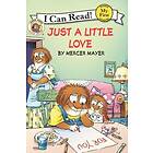 Mercer Mayer: Little Critter: Just a Love: A Valentine's Day Book for Kids