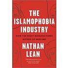 Nathan Lean: The Islamophobia Industry