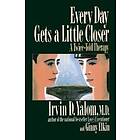 Ginny Elkin, Irvin Yalom: Every Day Gets a Little Closer