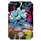 Kugane Maruyama, Juami, So-bin: Overlord: The Undead King Oh!, Vol. 7