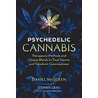Daniel McQueen: Psychedelic Cannabis