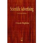 Claude Hopkins: Scientific Advertising