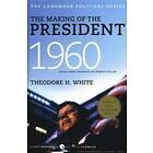 Theodore H White: The Making of the President 1960