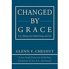 Glenn F Chesnut: Changed by Grace