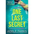 Adele Parks: One Last Secret
