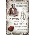 Rebecca Stott: Darwin and the Barnacle