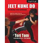 Teri Tom: Jeet Kune Do