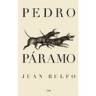 Juan Rulfo: Pedro Páramo (Pedro Páramo, Spanish Edition)