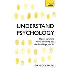 Nicky Hayes: Understand Psychology