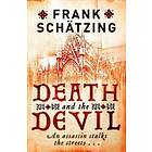 Frank Schatzing: Death and the Devil