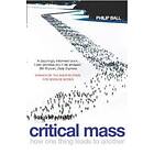 Philip Ball: Critical Mass