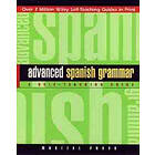 M Prado: Advanced Spanish Grammar A Self Teaching Guide