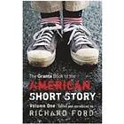 Richard Ford: The Granta Book Of American Short Story