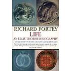 Richard Fortey: Life: an Unauthorized Biography
