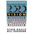Stan Davis, Bill Davidson: 2020 Vision