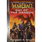 Richard A Knaak: Warcraft: Day of the Dragon