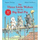 Eugene Trivizas: Three Little Wolves And The Big Bad Pig