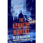 Peter Adamson: The Kennedy Moment