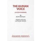 Jean Cocteau: The Human Voice