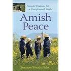 Suzanne Woods Fisher: Amish Peace Simple Wisdom for a Complicated World