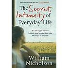 William Nicholson: The Secret Intensity of Everyday Life