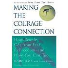 Doug Hall, David Wecker: Making the Courage Connection