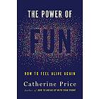 Catherine Price: Power Of Fun